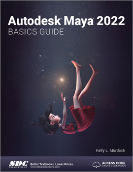 Paperback Autodesk Maya 2022 Basics Guide Book