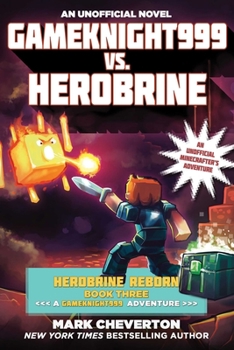 Gameknight999 Vs. Herobrine: a Gameknight999 Adventure - Book #9 of the Gameknight999, Minecraft Series