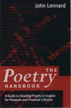 Paperback The Poetry Handbook: A Guide to Reading Poetry for Pleasure and Practical Criticism Book