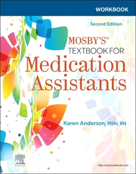 Paperback Workbook for Mosby's Textbook for Medication Assistants Book