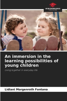 Paperback An immersion in the learning possibilities of young children Book