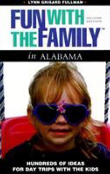 Paperback Fun with the Family in Alabama (Fun with the Family Series) Book