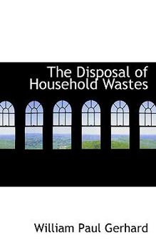 Paperback The Disposal of Household Wastes Book