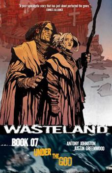 Wasteland Book 7: Under the God - Book #7 of the Wasteland