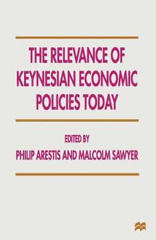 Paperback The Relevance of Keynesian Economic Policies Today Book