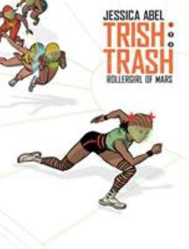 Hardcover Trish Trash #1: Rollergirl of Mars Book