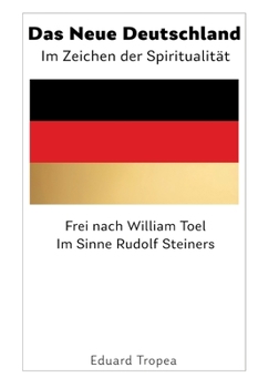 Das Neue Deutschland: Im Zeichen der Spiritualität (German Edition)