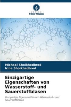 Einzigartige Eigenschaften von Wasserstoff- und Sauerstoffblasen