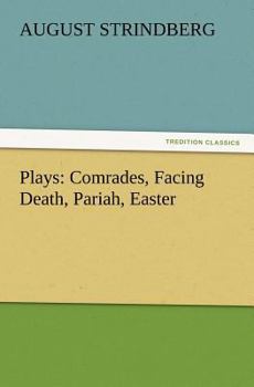 Paperback Plays: Comrades, Facing Death, Pariah, Easter Book