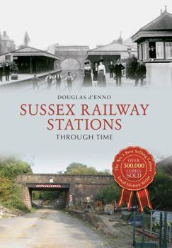 Paperback Sussex Railway Stations Through Time Book