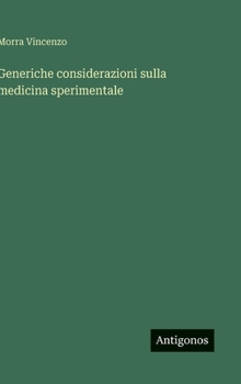Hardcover Generiche considerazioni sulla medicina sperimentale [Italian] Book