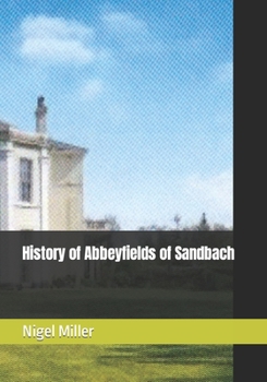 History of Abbeyfields of Sandbach