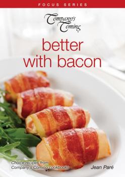 Hardcover Company's Coming: Better with Bacon Book