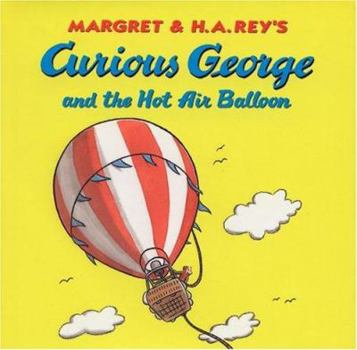 Hardcover Curious George and the Hot Air Balloon Book