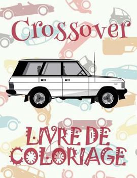 ✌ Crossover ✎ Livre de Coloriage pour adultes Voitures retro ✎ Livre de Coloriage pour adulte ✍ Livre de Coloriage adulte: 	