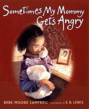 Hardcover Sometimes My Mommy Gets Angry Book