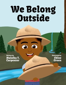 Paperback We Belong Outside: Discovering America's First National Park Rangers Book