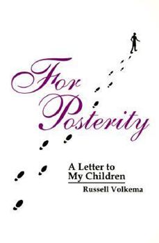 Paperback For Posterity: A Letter to My Children Book