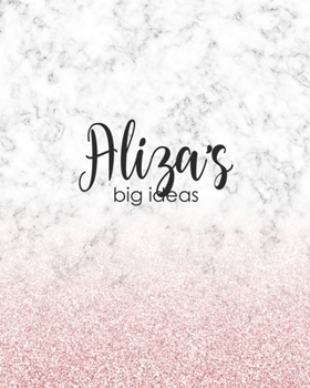 Aliza's Big Ideas: Personalized Notebook - 8x10 Lined Women's Journal