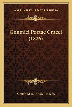 Paperback Gnomici Poetae Graeci (1826) [Greek] Book