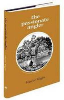 Hardcover The Passionate Angler Book