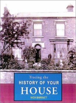 Paperback Tracing the History of Your House Book