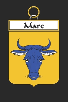 Paperback Marc: Marc Coat of Arms and Family Crest Notebook Journal (6 x 9 - 100 pages) Book