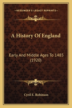 Paperback A History Of England: Early And Middle Ages To 1485 (1920) Book