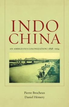 Paperback Indochina: An Ambiguous Colonization, 1858-1954 Volume 2 Book