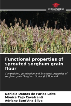 Paperback Functional properties of sprouted sorghum grain flour Book