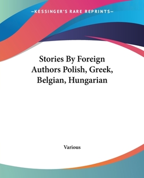 Stories by foreign authors: Polish, Greek, Belgian, Hungarian