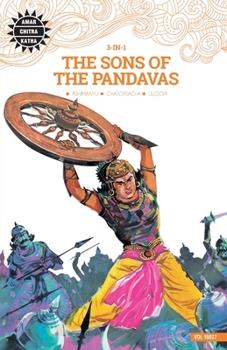 The Sons of the Pandavas: 3 in 1