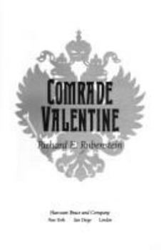 Hardcover Comrade Valentine: Russian Terrorist and Master Spy Book