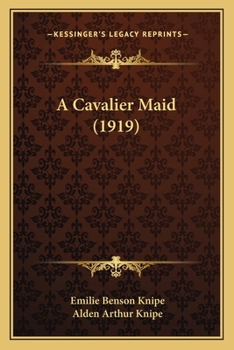 Paperback A Cavalier Maid (1919) Book