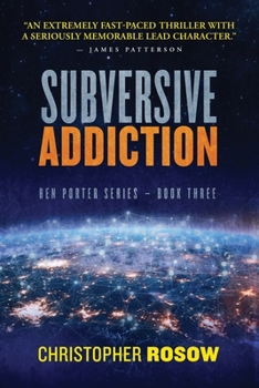 Paperback Subversive Addiction: Ben Porter Series - Book Three Book