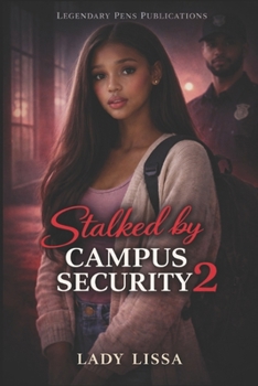 Paperback Stalked by Campus Security 2 Book