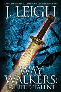 Paperback Way Walkers: Tainted Talent Book
