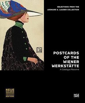 Hardcover Postcards of the Wiener Werkstätte: Selections from the Leonard A. Lauder Collection, Catalogue Raisonné Book