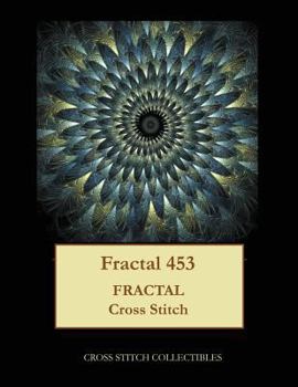 Paperback Fractal 453: Fractal cross stitch pattern [Large Print] Book