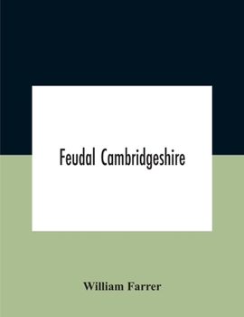 Paperback Feudal Cambridgeshire Book