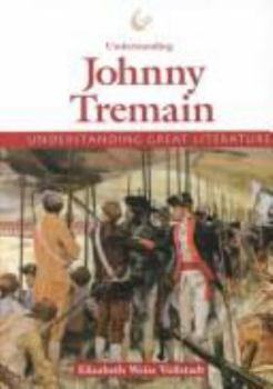 Hardcover Understanding Great Literature: Johnny Tremain Book