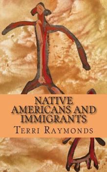 Paperback Native Americans and Immigrants: (First Grade Social Science Lesson, Activities, Discussion Questions and Quizzes) Book