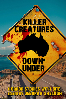 Paperback Killer Creatures Down Under: Horror Stories with Bite Book