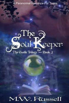 The Soul Keeper - Book #2 of the Castle