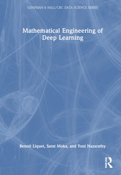 Hardcover Mathematical Engineering of Deep Learning Book
