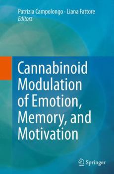 Paperback Cannabinoid Modulation of Emotion, Memory, and Motivation Book