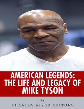 Paperback American Legends: The Life of Mike Tyson Book
