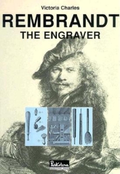 Hardcover Rembrandt, the Engraver Book