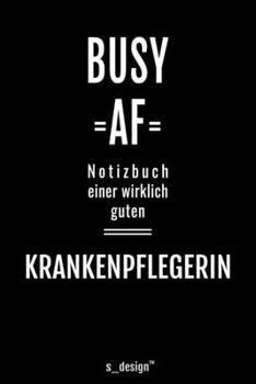 Notizbuch für Krankenpfleger / Krankenpflegerin: Originelle Geschenk-Idee [120 Seiten liniertes blanko Papier ] (German Edition)