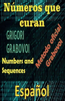 Paperback Números que Curan Método Oficial de Grigori Grabovoi [Spanish] Book